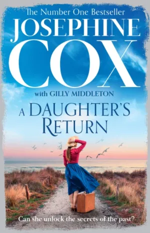 A Daughter's Return by Josephine Cox