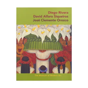 Diego Rivera, David Alfaro Siqueiros, José Clemente Orozco, Artist Series - Paperback