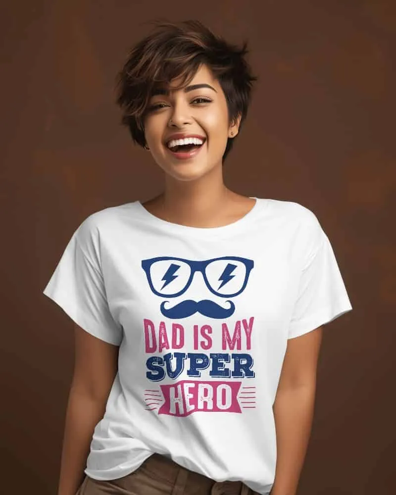 "Dad Is My Super Hero"  Women's Cotton  T-Shirt